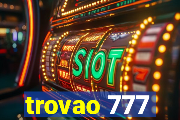 trovao 777